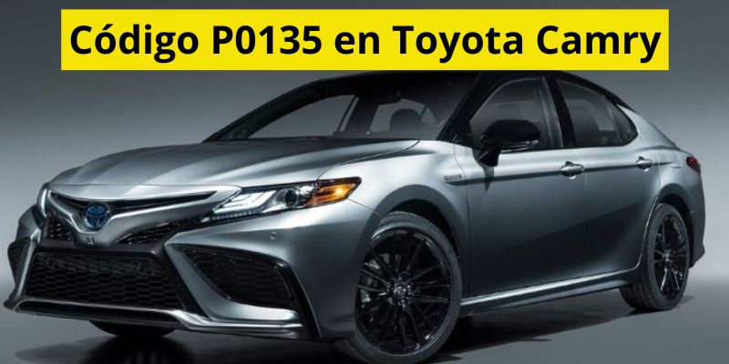 Código P0135 en Toyota Camry