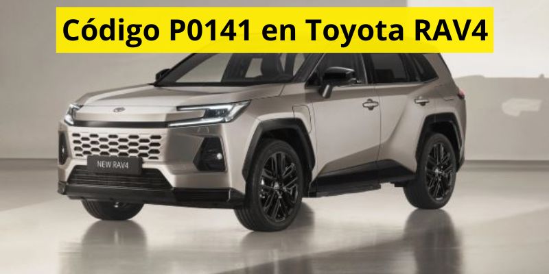 Código P0141 en Toyota RAV4