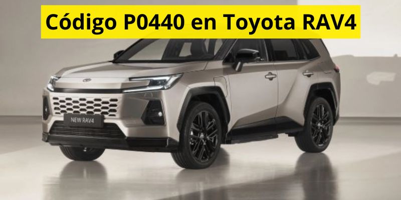 Código P0440 en Toyota RAV4