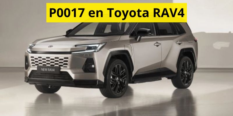 P0017 en Toyota RAV4